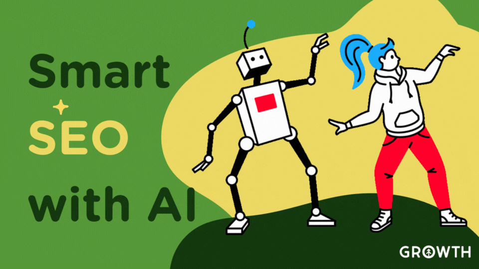 An animation of a robot and a woman in a hoodie dancing together with the title of the blog article "Smart SEO with AI" from Growth Operations. 