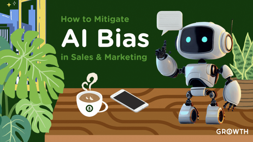A humanoid robot standing on a wooden desk with a cup of coffee and a mobile device surrounded with plants in a dark green room with an open window with stars flickering. One finger is up as though to speak with a speech bubble above with an emoji inside. The title of the article "How to Mitigate AI Bias in Sales & Marketing" is written on the wall of the room in green and white lettering.