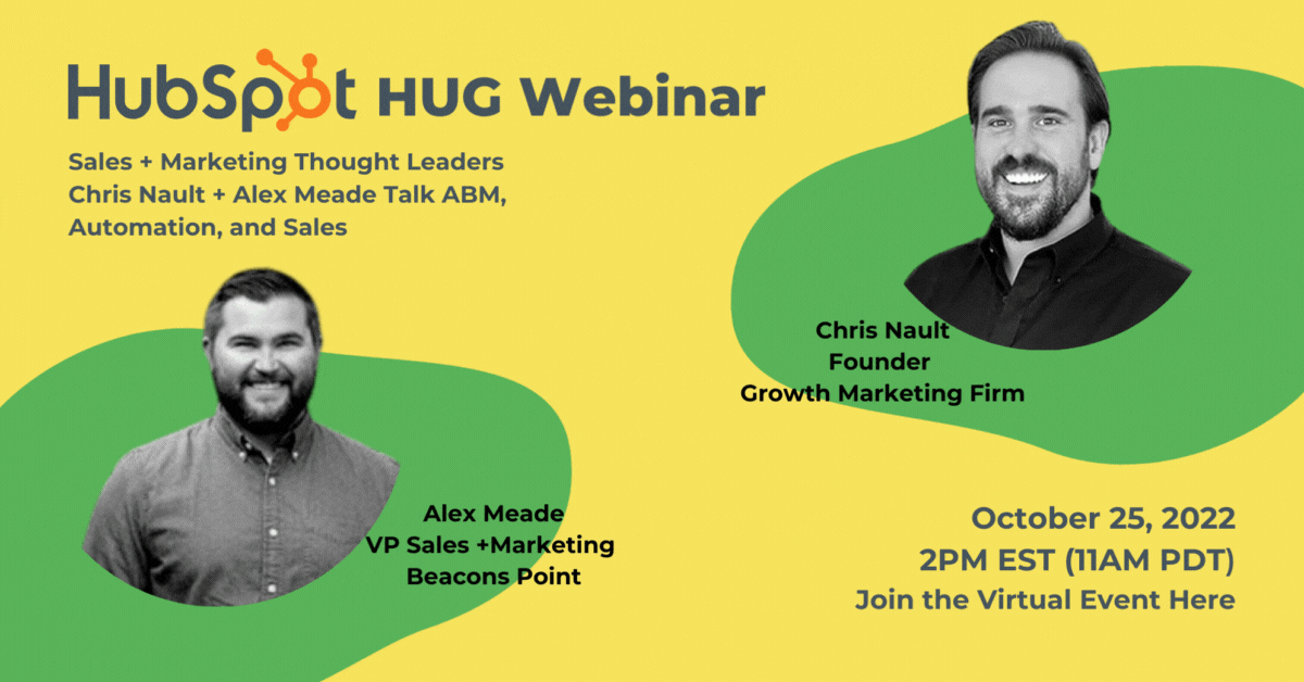 HubSpot HUG Webinar Announcement with a picture of Alex Meade and Chris Nault. 