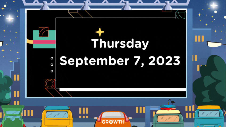 A scene from a drive-in movie at night in which part of the logo design for INBOUND 2023 is displayed with the words "Thursday, September 7, 2023" in white lettering with gold stars twinkling around them. There are five cars of various colors and types parked in from of the screen as though watching the movie. The car in the center has the Growth Marketing Firm logo on the back. This image marks the beginning of agenda items from INBOUND 2023 that Growth is most interested in for Thursday, September 7.