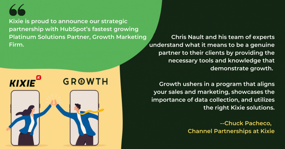 Kixie and Growth partnership quote from Chuck Pacheco. 