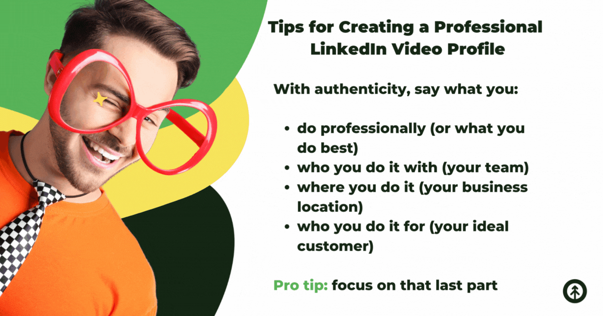 A list of tips for creating a professional LinkedIn video profile next to a person wearing funny red glasses, a black and white checked tie, and an orange t-shirt winking at the camera. 