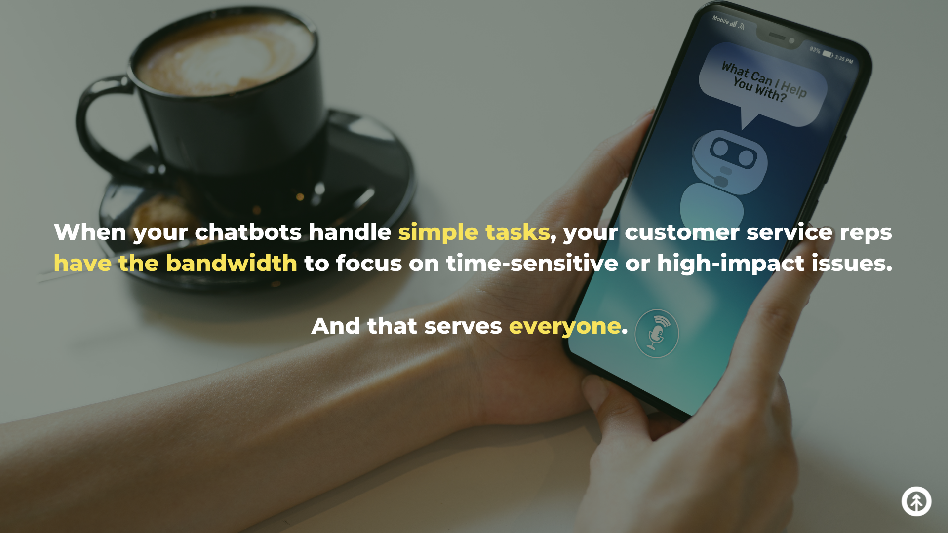 A person holding a mobile phone with a chatbot on the screen with a quote from Growth Marketing Firm about the benefits of chatbots for customers. 