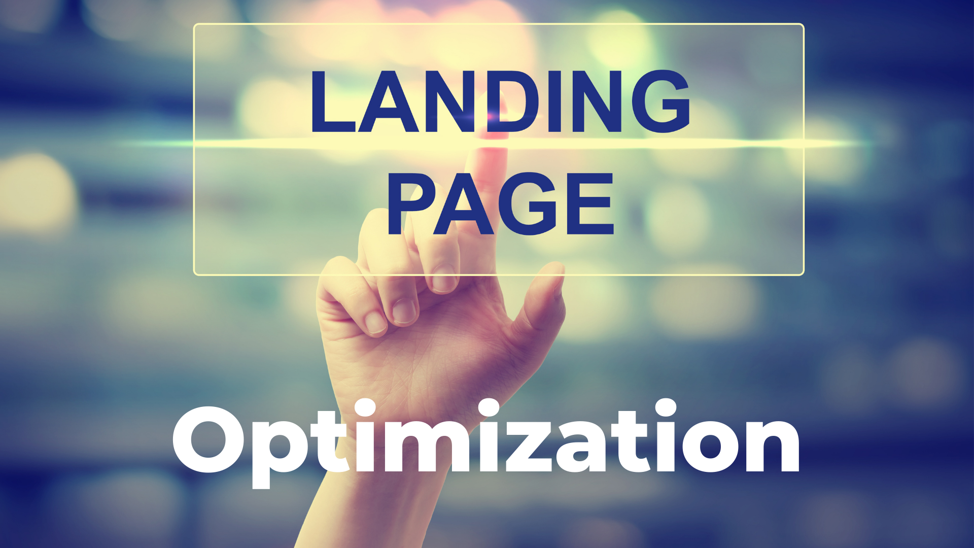 6 Ways to Optimize Your Landing Pages