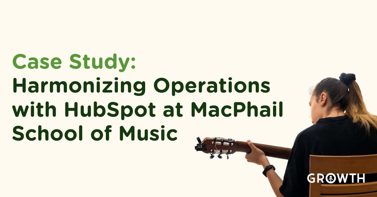 Case Study: MacPhail & Growth: A Symphony of Success with HubSpot Integration