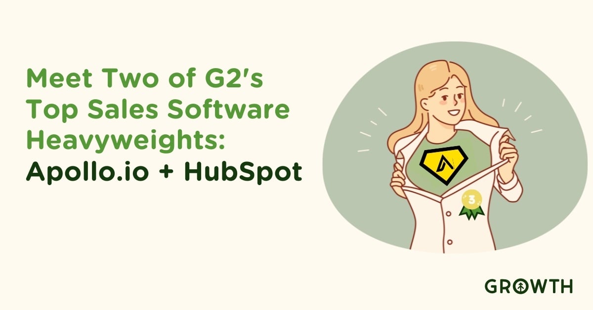 Meet Two of G2's Top Sales Software Heavyweights: Apollo.io + HubSpot