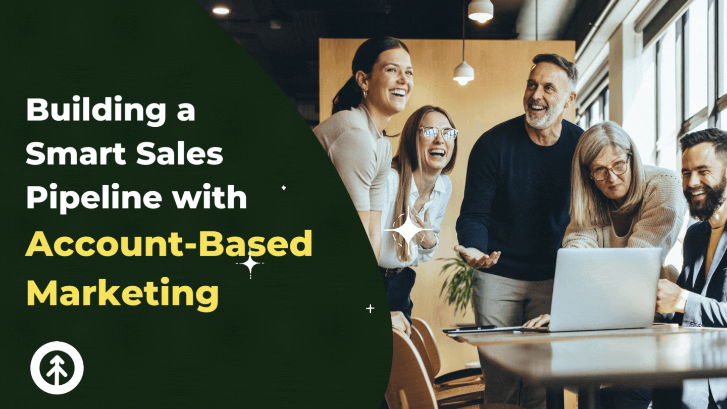 Account-Based Marketing: Generating a Sales Pipeline for Your Business