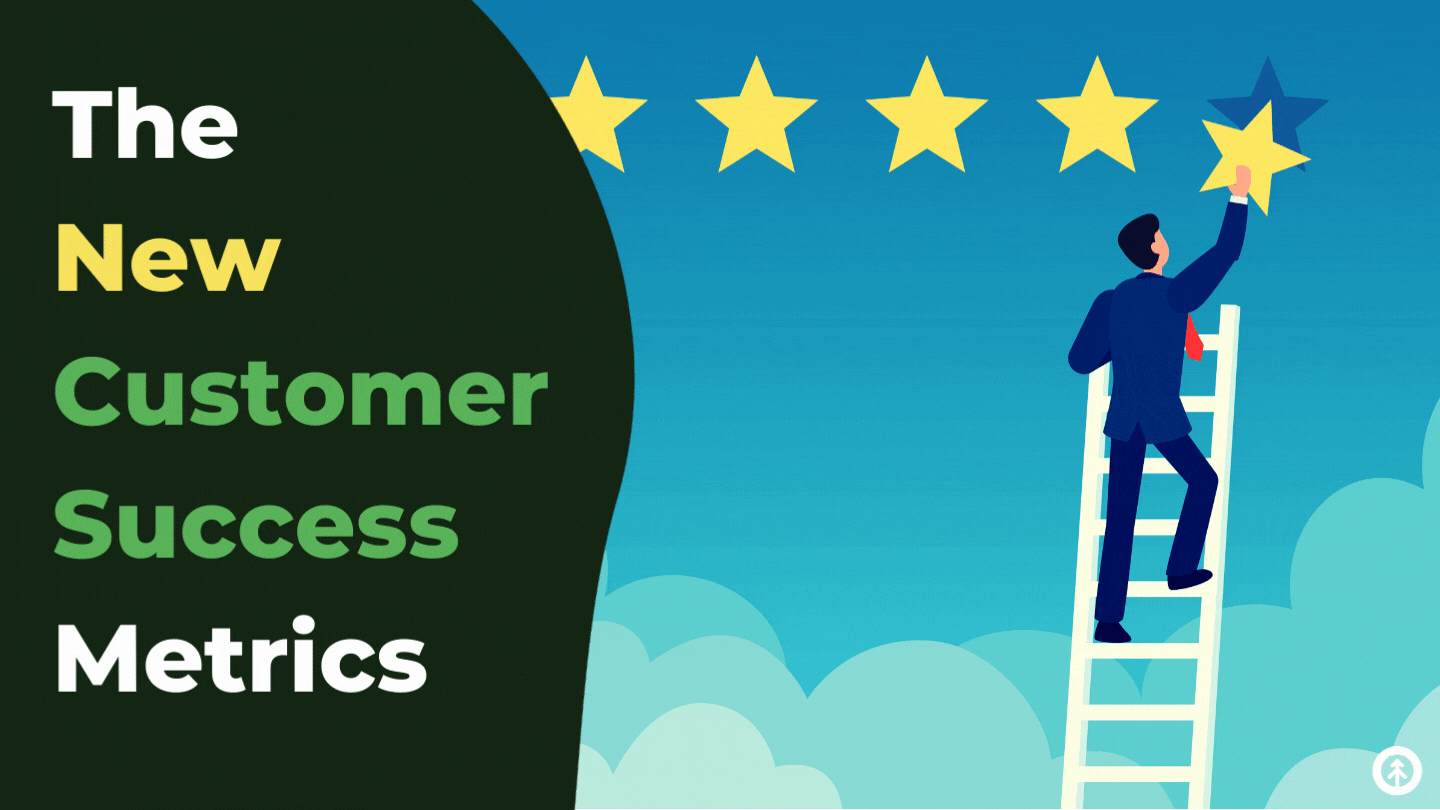 The New Customer Success Metrics