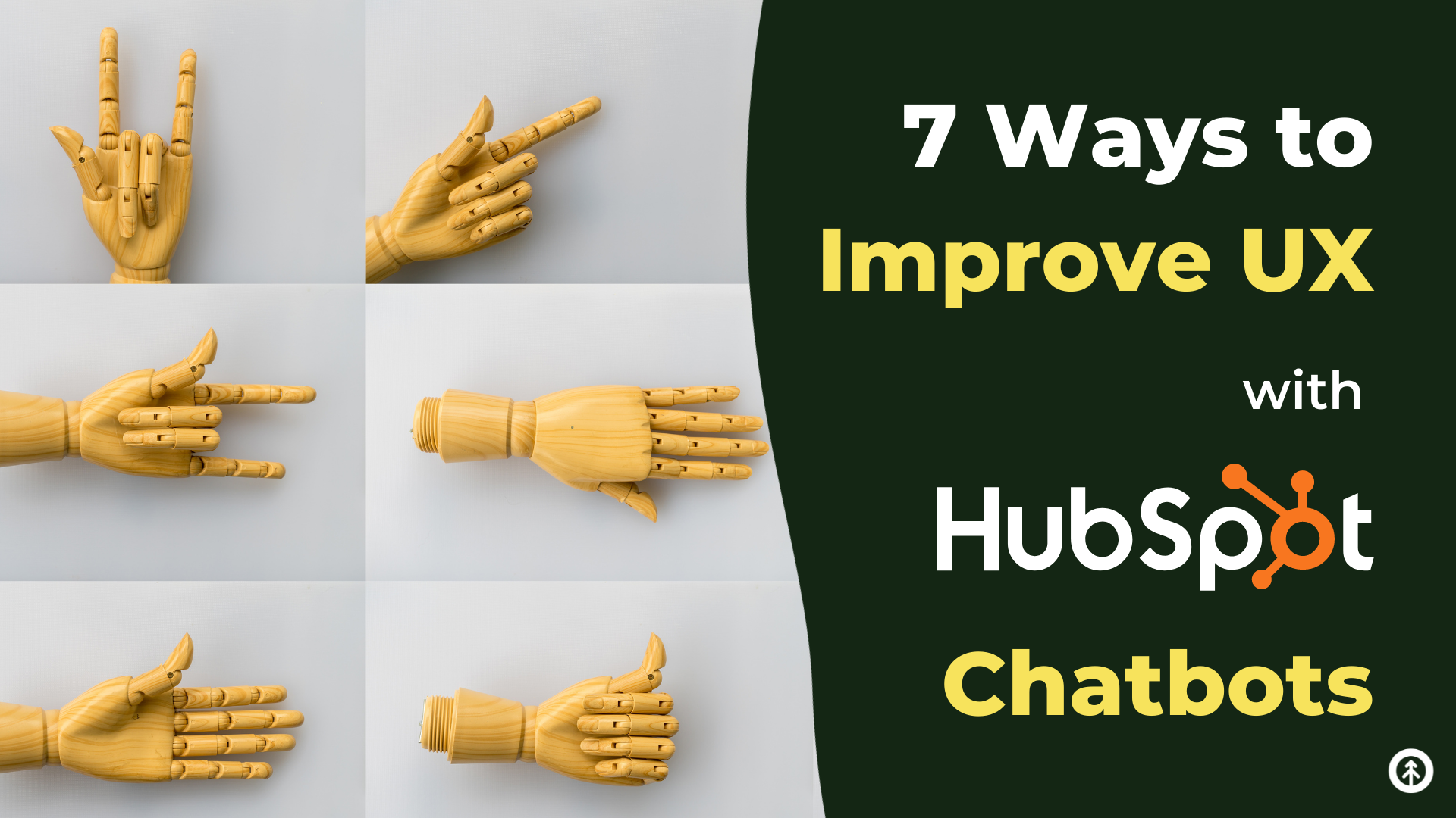 7 Ways to Improve UX with HubSpot Chatbots