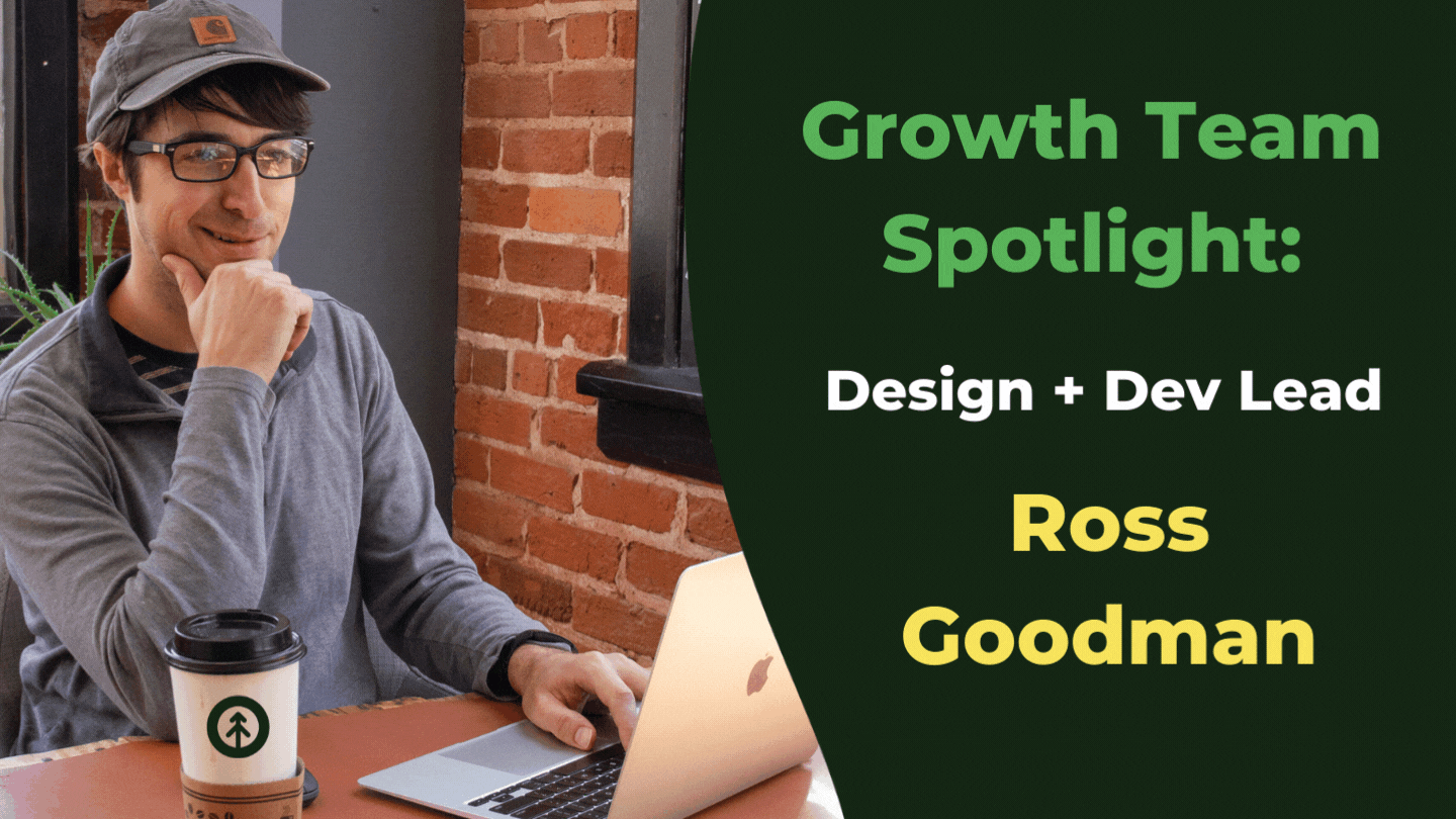 Meet Ross: Growth Design + Development Lead