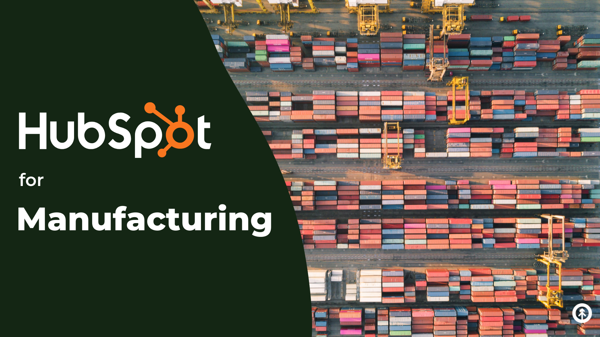 HubSpot for Manufacturing