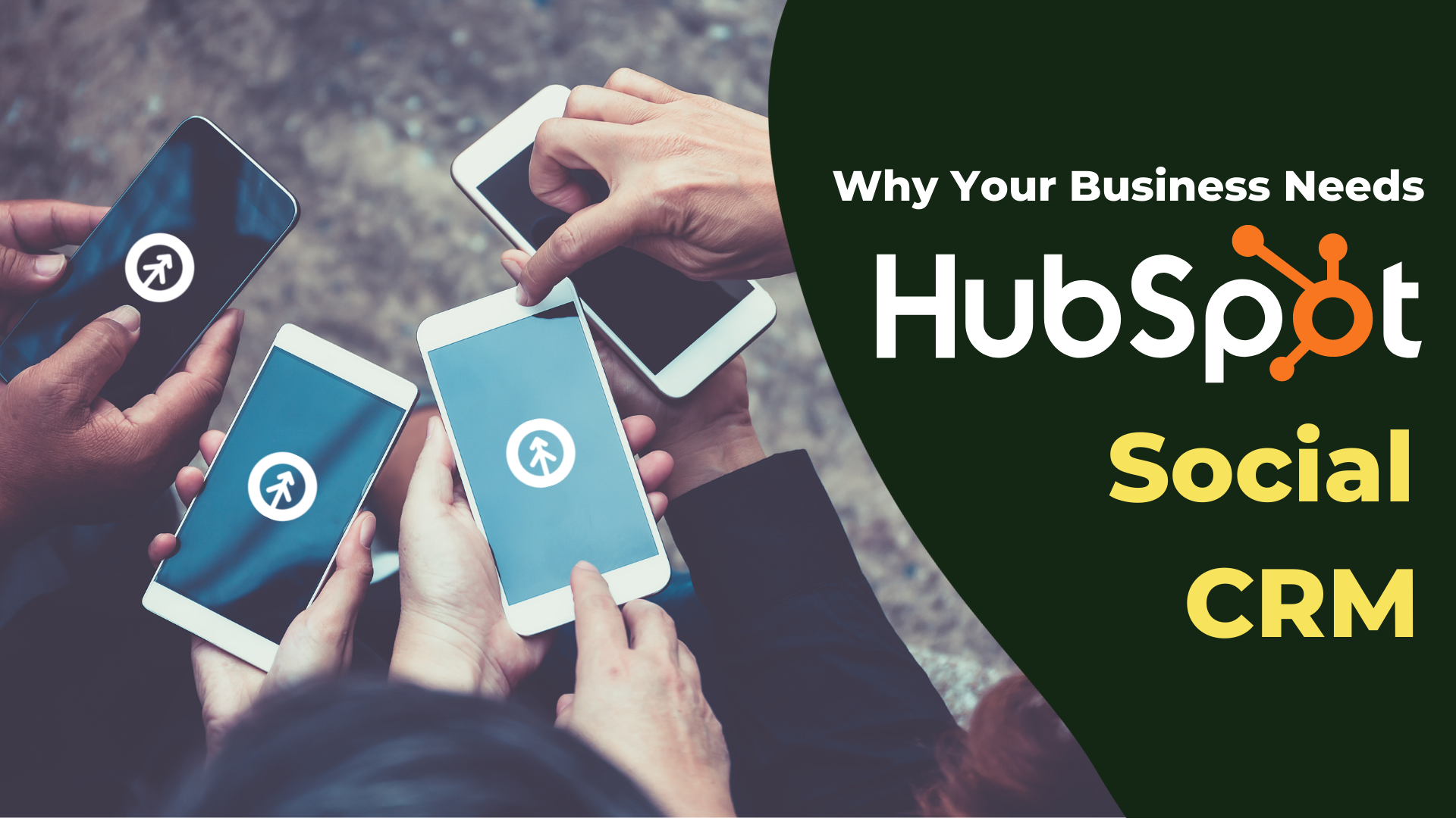 Why Your Business Needs HubSpot’s Social CRM